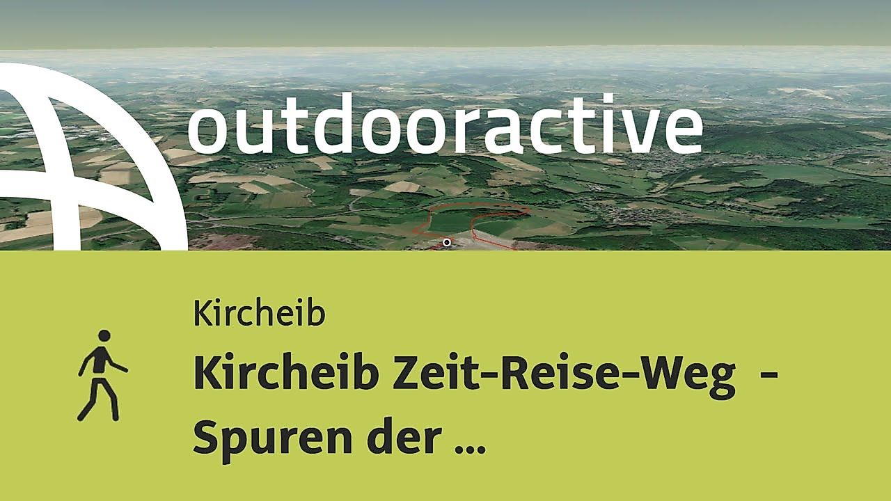 Wanderung in Kircheib: Kircheib Zeit-Reise-Weg - Spuren der Geschichte entdecken